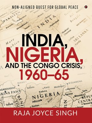 cover image of India, Nigeria, and the Congo Crisis, 1960-65